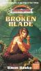 [Dark Sun: Chronicles of Athas 03] • The Broken Blade